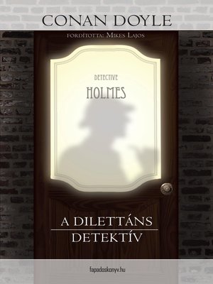 cover image of A dilettáns detektív